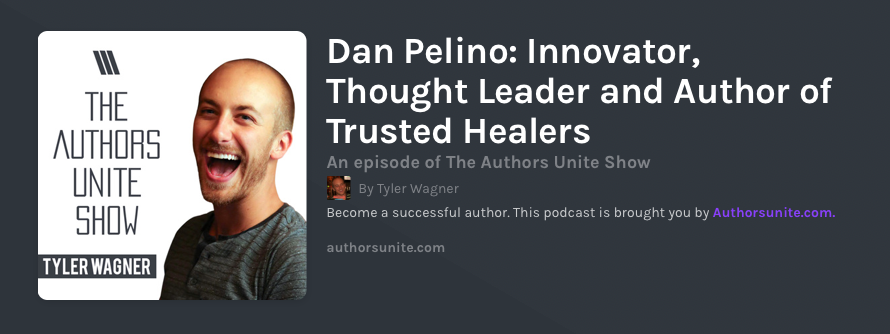 AuthorsUniteShow Authors Unite Show Dan Pelino Interview